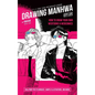 Drawing Manhwa: How to Draw Your Own Webtoons and Webcomics - Paperback