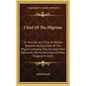 Chief Of The Pilgrims: Or The Life And Time Of William Brewster, Ruling Elder Of The Pilgrim Company That Founded New Plymouth, The Parent Co - Hardcover