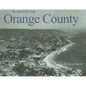 Remembering Orange County - Paperback