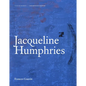 Jacqueline Humphries - Hardcover