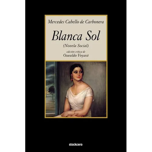 Blanca Sol - Paperback