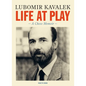 Life at Play: A Chess Memoir - Hardcover