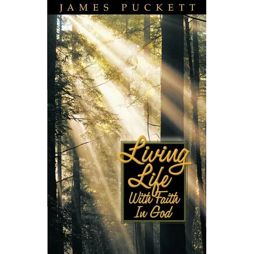 Living Life with Faith in God - Paperback