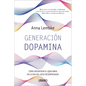 Generacion Dopamina - Paperback