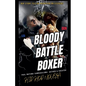Blood Battle Boxer- Hip Hop Novella - Paperback