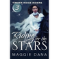 Riding for the Stars: Timber Ridge Riders - Paperback