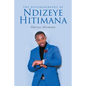 The Autobiography of Ndizeye Hitimana - Paperback