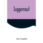Juggernaut - Paperback
