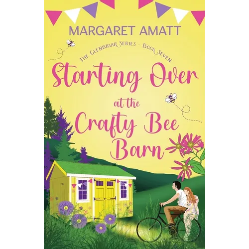 Starting Over at the Crafty Bee Barn - Paperback
