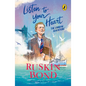 Listen to Your Heart: The London Adventure (Illustrated, Boyhood Memoir Series from Ruskin Bond) - Hardcover