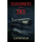 Sojourners of the Sky - Paperback