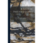 A Book of Precious Stones: The Identification of Gems and Gem Minerals, and an Account of Their Scientific, Commercial, Artistic, and Historical Aspec - Hardcover