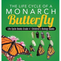 The Life Cycle of a Monarch Butterfly Life Cycle Books Grade 4 Children's Biology Books - Hardcover