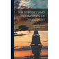 The History and Economics of Transport - Hardcover