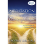 Meditation Versus Contemplation: Advantages and Differences - Paperback