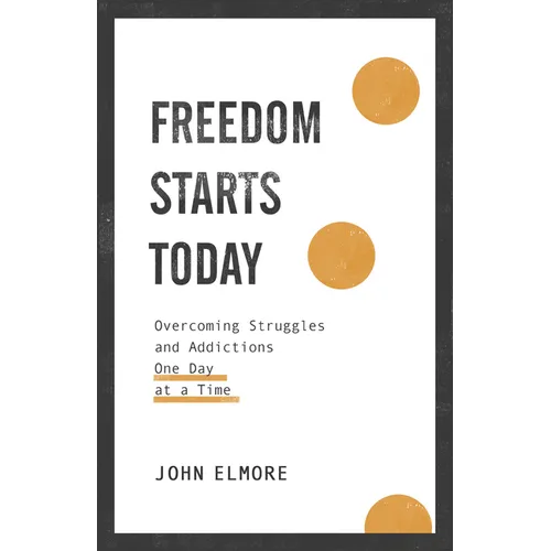Freedom Starts Today - Hardcover
