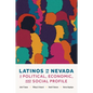 Latinos in Nevada: A Political, Economic, and Social Profile - Paperback