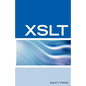 XSLT Interview Questions, Answers, and Certification: Your Guide to XSLT Interviews and Certification Review - Paperback