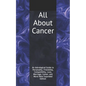 All About Cancer: An Astrological Guide to Personality, Friendship, Compatibility, Love, Marriage, Career, and More! New Expanded Editio - Paperback