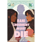 Rani Choudhury Must Die - Hardcover