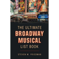 The Ultimate Broadway Musical List Book - Paperback