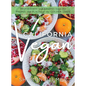 California Vegan: Inspiration and Recipes from the People and Places of the Golden State - Paperback