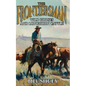 The Frontiersman: Wild Horses and Longhorn Cattle - Paperback