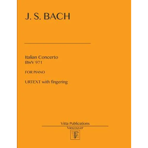 Italian Concerto: Urtext with fingering - Paperback