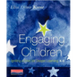 Engaging Children: Igniting a Drive for Deeper Learning - Paperback
