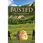 Busted (Tax Dollars at Work) - Hardcover