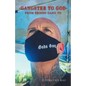 Gangster to God: From Prison Gang to God's Gang - Paperback