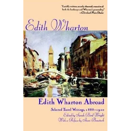 Edith Wharton Abroad: Selected Travel Writings, 1888-1920 - Paperback
