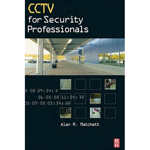 Cctv for Security Professionals - Hardcover