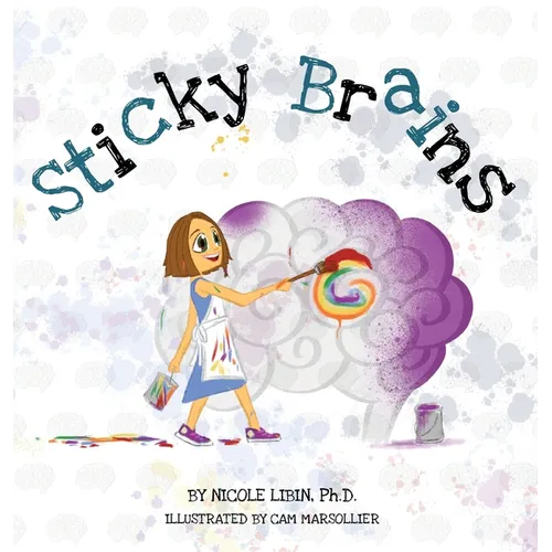 Sticky Brains - Hardcover