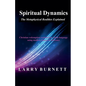 Spiritual Dynamics: The Metaphysical Realities Explained - Paperback