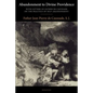 Abandonment to Divine Providence - Paperback