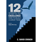 12 Steps to Excellence: How to Build a Great Team - Hardcover