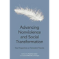 Advancing Nonviolence and Social Transformation: New Perspectives on Nonviolent Theories - Paperback