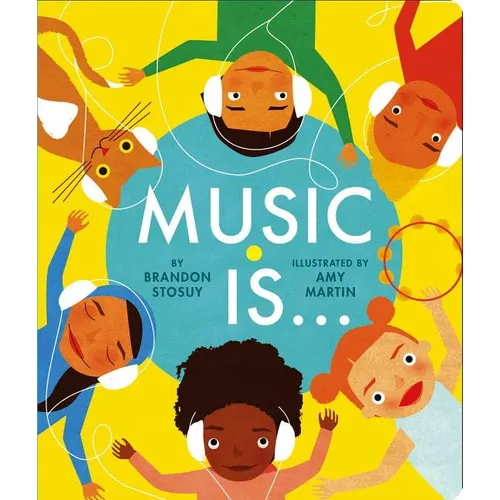 Music Is . . . - Board Book