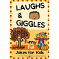 Fall Jokes for Kids: You'll Fall Over Laughing with these Autumn Jokes, Knock-Knock Jokes, and Tongue Twisters! - Paperback