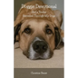 Doggie Devotional: God's Truths Revealed Through My Dogs - Paperback