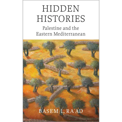 Hidden Histories: Palestine and the Eastern Mediterranean - Paperback