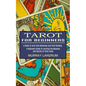 Tarot for Beginners: A Beginners Guide to Learning the Meaning and Secrets of Tarot Cards (A Guide to Tarot Card Meanings and Tarot Reading - Paperback