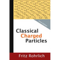Classical Charged Particles (Third Edition) - Hardcover