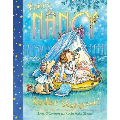 Fancy Nancy Stellar Stargazer! - Hardcover