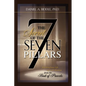 THE SECRET OF THE SEVEN PILLARS - Building Your Life on God's Wisdom from the Book of Proverbs - Paperback