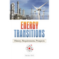 Energy Transitions: History, Requirements, Prospects - Hardcover