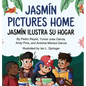 Jasm? Pictures Home / Jasm? ilustra su hogar - Hardcover