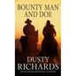 Bounty Man and Doe - Paperback