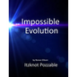 Impossible evolution: A few problems with the theory of evolution - Paperback